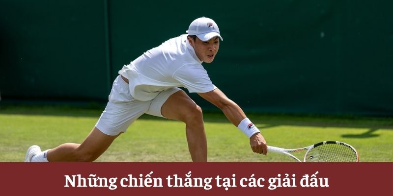 Những chiến thắng tại các giải đấu Những chiến thắng tại các giải đấu